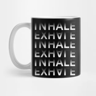 Inhale Exhale Inspirational Mug